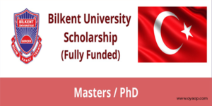 Bilkent university Scholarship